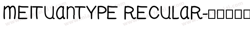 MEITUANTYPE RECULAR字体转换